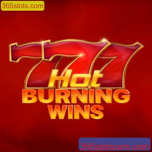 Descubra a Emoção do HotBurningWins no 365slots.com